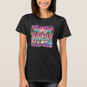 Vacay Vibes Leopard Beach Vacation Summer Quote Wo T-Shirt