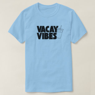 Vacay Vibes Summer Vacation T-Shirt