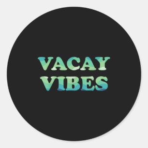 Vacay Vibes Tropical Beach Family Vacation Summer Classic Round Sticker