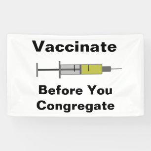 Vaccinate Before You Congregate Banner
