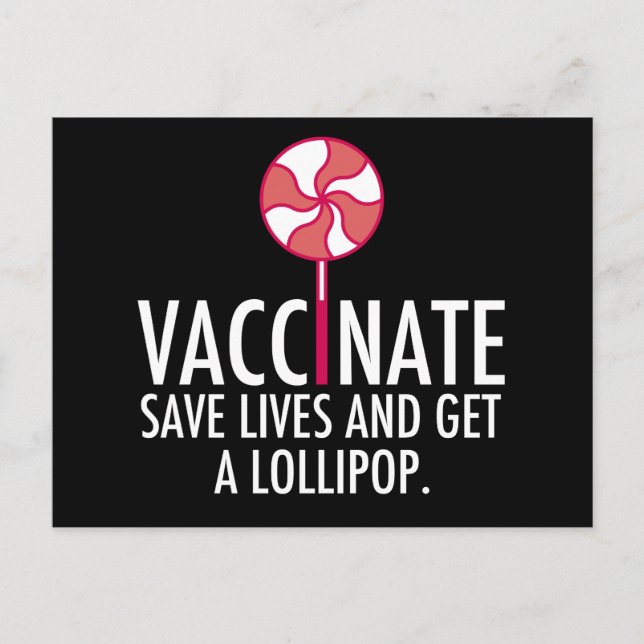 Vaccinate Save Lives Get a Lollipop Vaccine Postcard (Front)