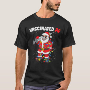 Vaccinated AF Santa Claus Mask Syringe Christmas T T-Shirt