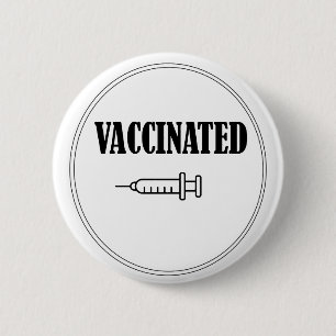 Vaccinated Because I'm Not Stupid 6 Cm Round Badge