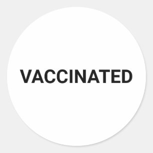 Vaccinated, black white customisable classic round sticker