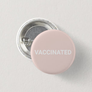 Vaccinated, blush pink white pin button