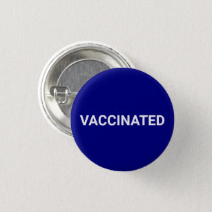 Vaccinated, cobalt blue white pin button