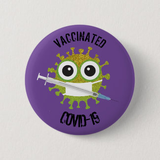 Vaccinated COVID-19 6 Cm Round Badge