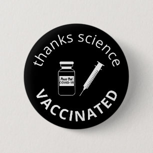 Vaccinated Covid-19 Thanks Science Black 6 Cm Round Badge