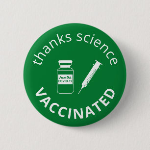 Vaccinated Covid-19 Thanks Science Green 6 Cm Round Badge