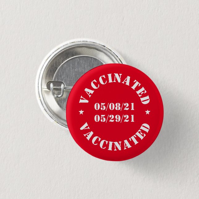 Vaccinated custom dates and text red pin button (Front & Back)