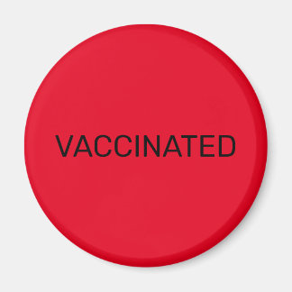 VACCINATED FULL DESIGN MAGNET