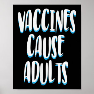 Vaccinated Funny Humor Graphic Adults Joke Quote Poster
