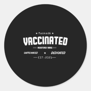Vaccinated Funny Humor Graphic Quote Registered Nu Classic Round Sticker