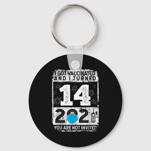 Vaccinated Funny Humour Graphic 2021 Birthday Quot Key Ring (Front)
