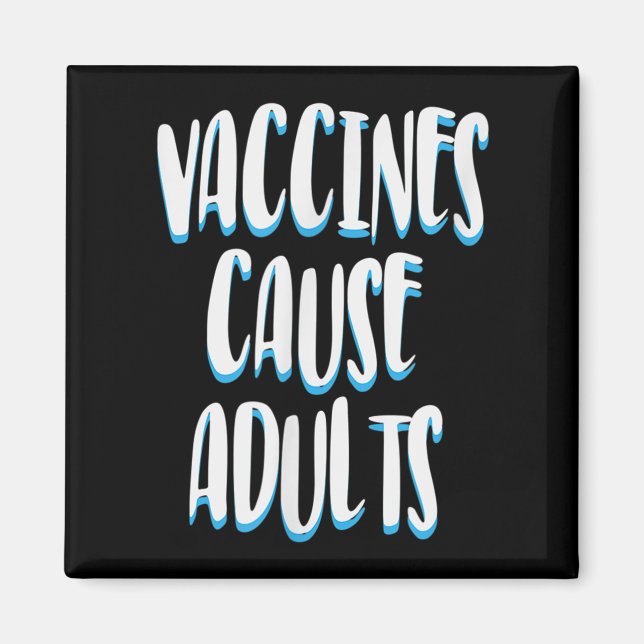 Vaccinated Funny Humour Graphic Adults Joke Quote  Magnet (Front)