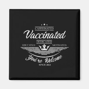 Vaccinated Funny Humour Graphic Quote Fully Vaccin Magnet