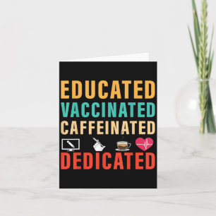 Vaccinated Funny Humour Vintage Graphic Quote Nurs Card