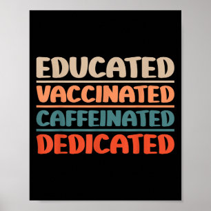 Vaccinated Funny Vintage Graphic Humour Quote Nurs Poster