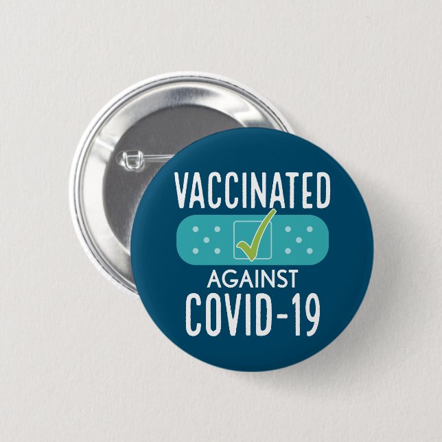 Vaccinated I got My Covid-19 Vaccine - blue Button (Front & Back)