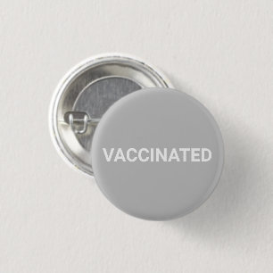 Vaccinated, light grey white pin button