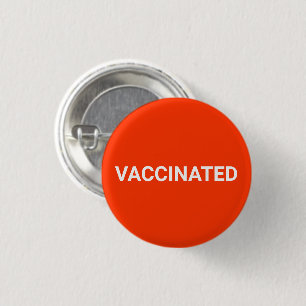 Vaccinated, neon orange white pin button