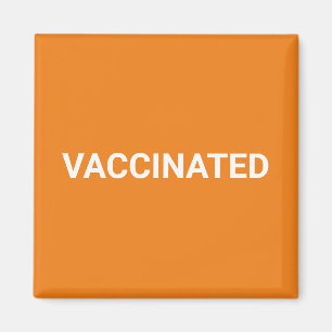Vaccinated, orange white customisable magnet