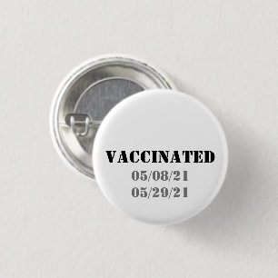 Vaccinated pin button with custom dates