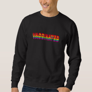 Vaccinated pride lgbt gay retro rainbow black sweatshirt