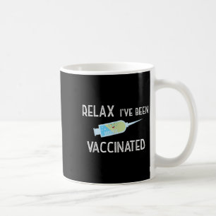 Vaccinated Quote Shirt Cute Funny Shirt Humour Gra Coffee Mug