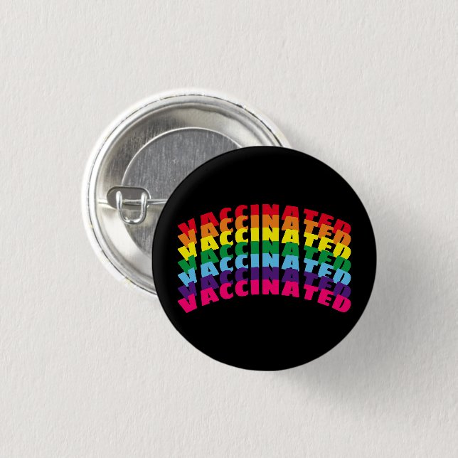 Vaccinated rainbow black pride modern pin button (Front & Back)