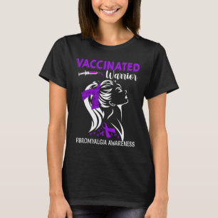 Vaccinated Warrior Fibromyalgia Awareness T-Shirt