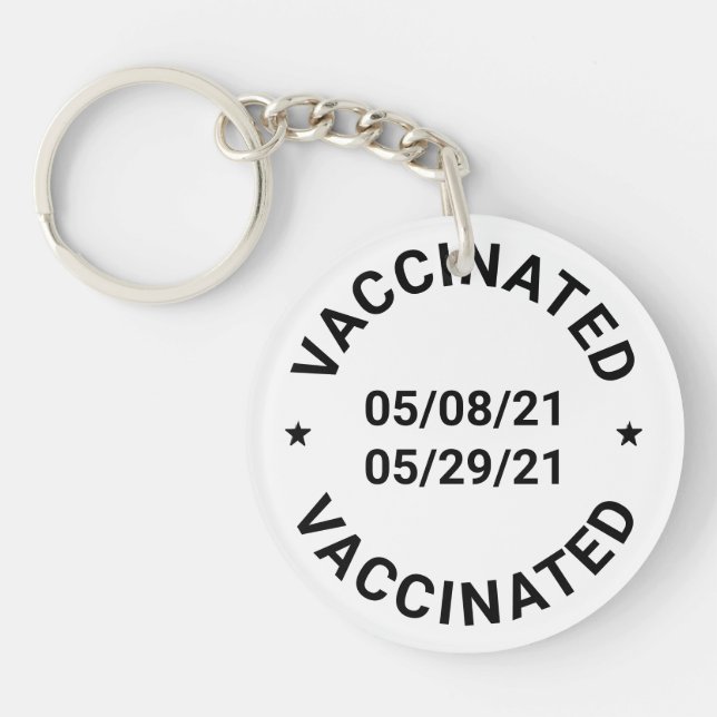 Vaccinated with custom dates and text key ring (Front)