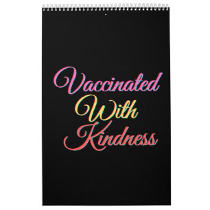 Vaccinated With Kindness Magnet Calendar