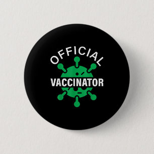 Vaccinator Doctor Nurse Shirt Vaccinated Graphic Q 6 Cm Round Badge