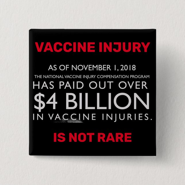 Vaccine injury is not rare 15 cm square badge (Front)