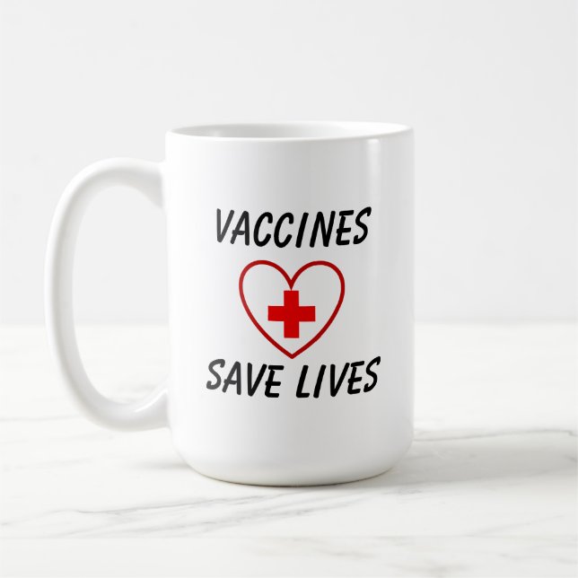 Vaccines save lives coffee mug (Left)