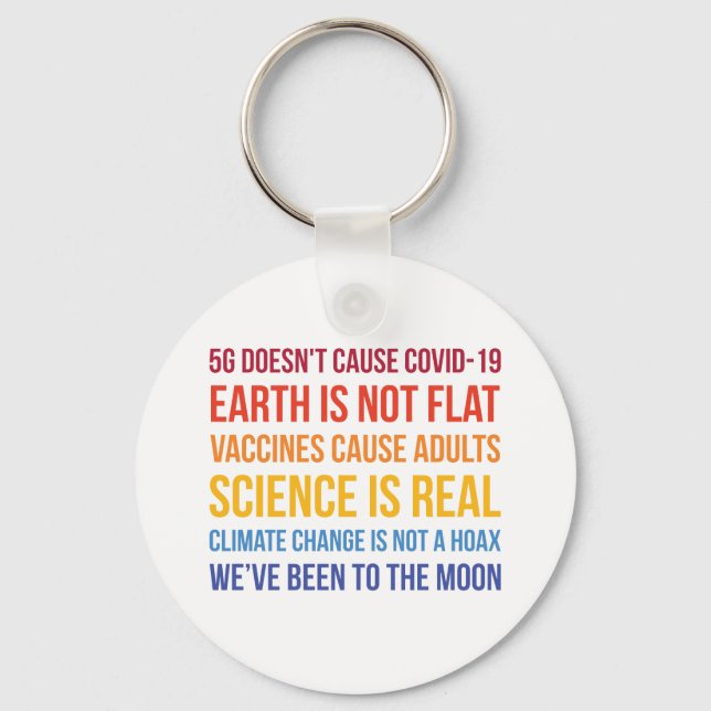 Vaccines Science Climate Change Is Real 5G Covid Key Ring (Front)