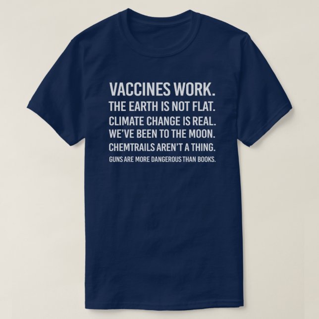 Vaccines work T-Shirt (Design Front)