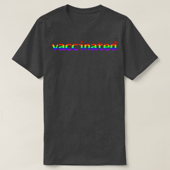 Vacciniated Rainbow Minimal Typography T-Shirt (Design Front)