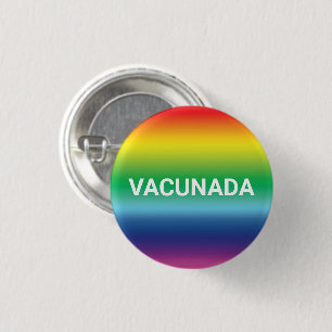 Vacunada Rainbow pride Spanish Vaccinated 3 Cm Round Badge