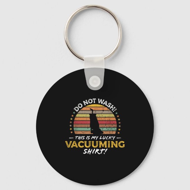 Vacuuming Funny Carpet Vacuum Quote Retro Toy 80s  Key Ring (Front)