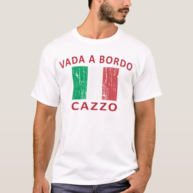 Vada A Bordo Cazzo T-Shirt (Front)