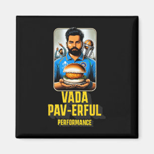 Vada Pav-erful Performace Desi Food Funny Pun Cric Magnet
