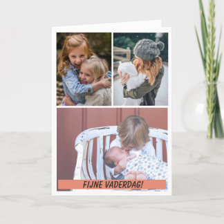 Vaderdagskaart met 3 foto's card