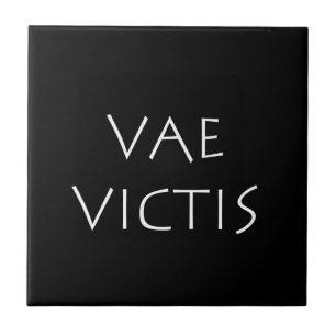 Vae victis ceramic tile