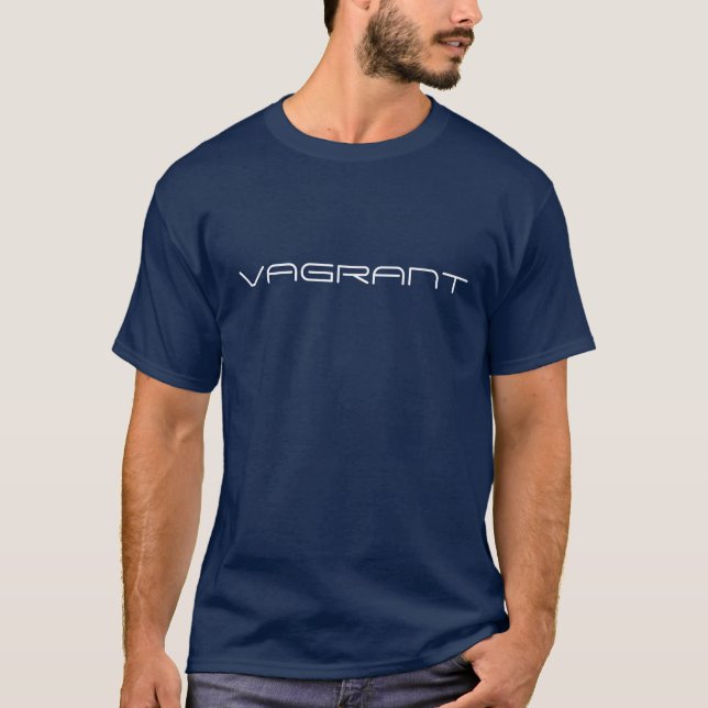 vagarant trendy quote word ice breaker design T-Shirt (Front)
