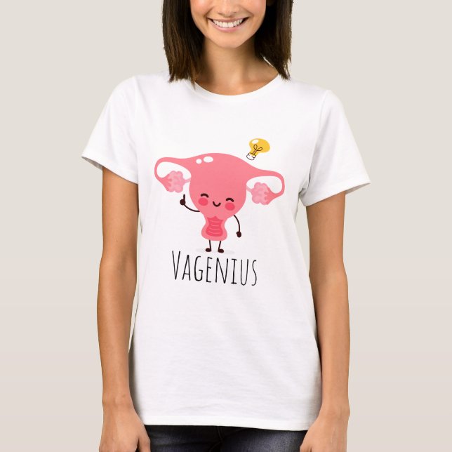 Vagenius / Uterus Puns / Uterus Jokes T-Shirt (Front)