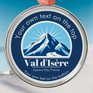 Val d'Isère France Savoie ski vacation medal Metal Ornament