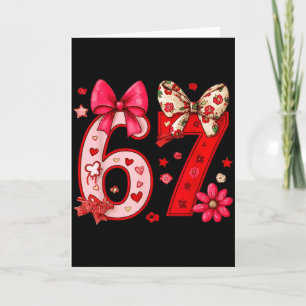 Valentine 67 Funny Six Seven Meme Coquette Bow Wom Card