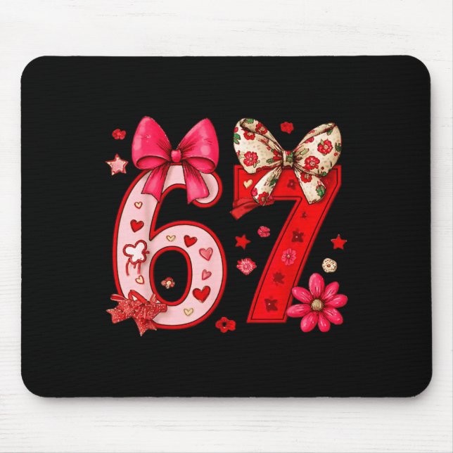 Valentine 67 Funny Six Seven Meme Coquette Bow Wom Mouse Pad (Front)